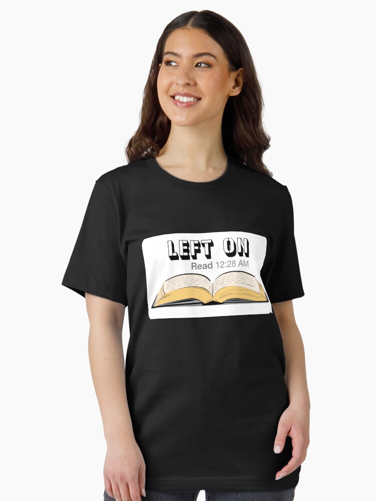 Thumbnail 1 of 7, Essential T-Shirt, Left on Read Funny Texting Book Worm Readers designed and sold by driftmerch.