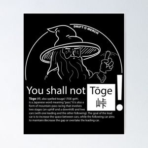 You Shall Not Toge Funny Fantasy Middle Earth Racing Kanji Poster