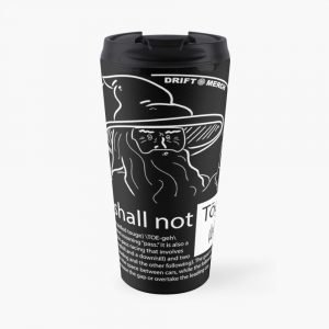 You Shall Not Toge Funny Fantasy Middle Earth Racing Kanji Travel Mug